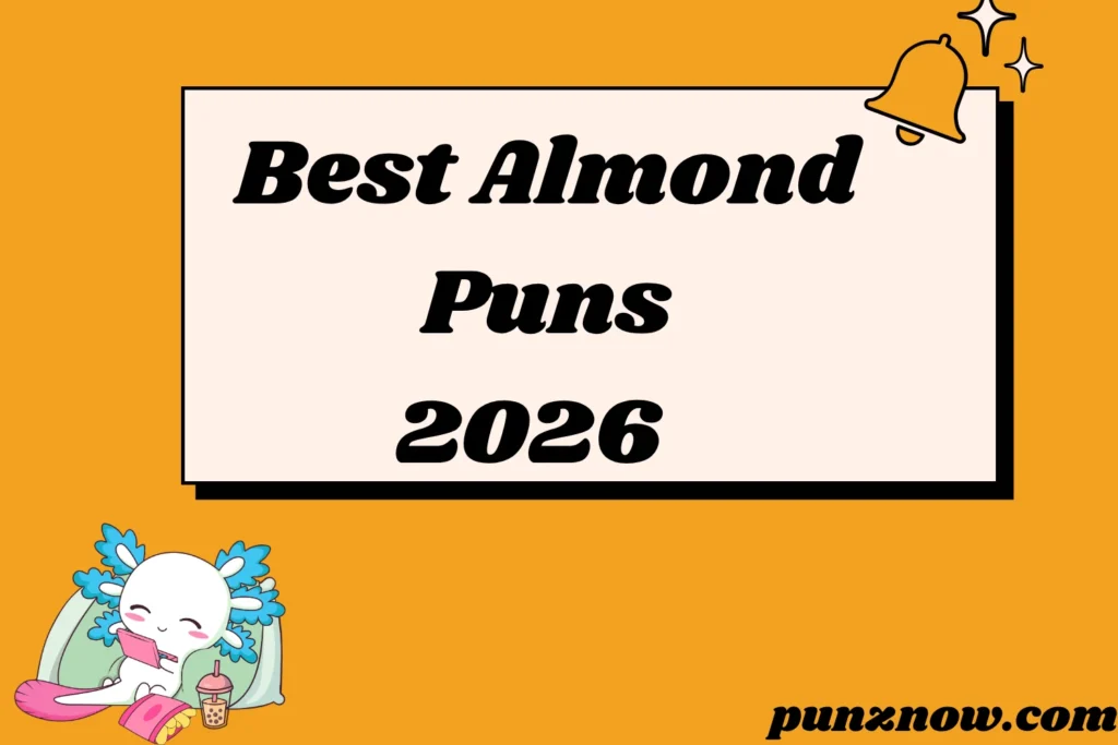 Best Almond Puns
