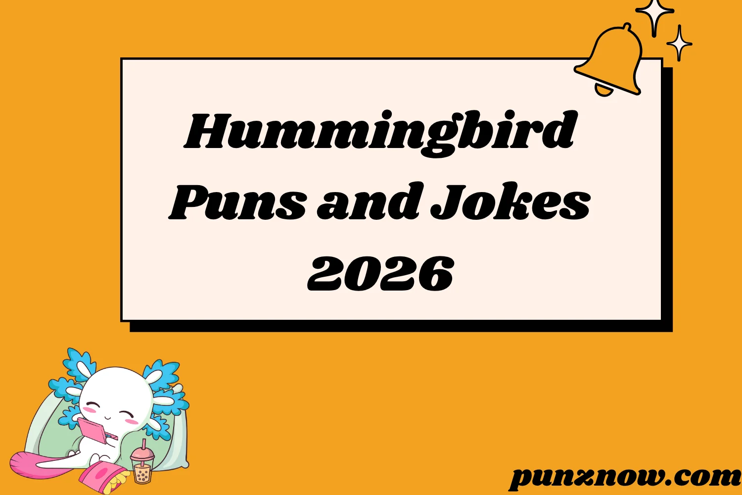 Hummingbird Puns and Jokes