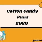 Cotton Candy Puns