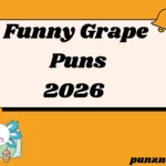 Funny Grape Puns