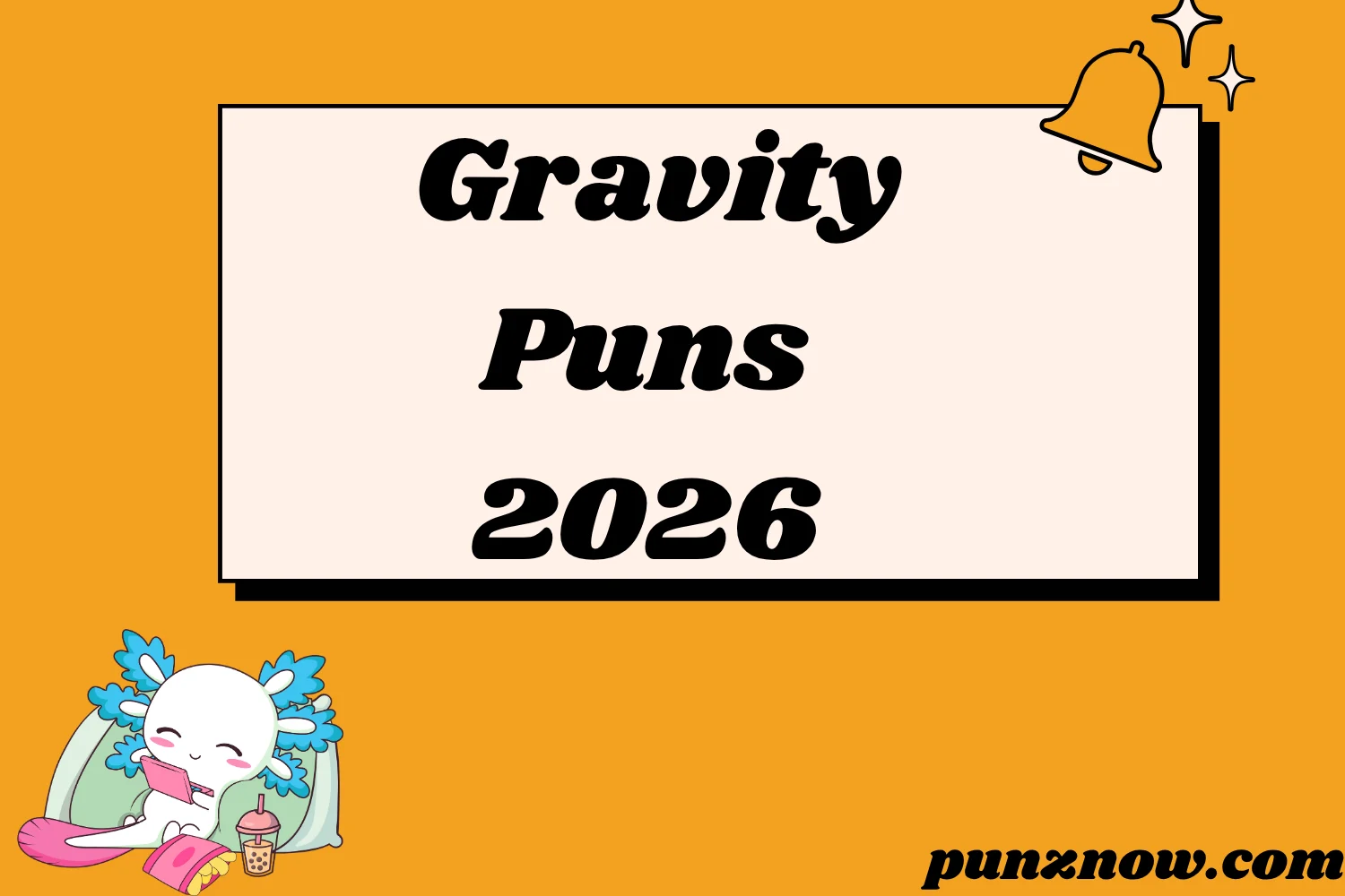 Gravity Puns