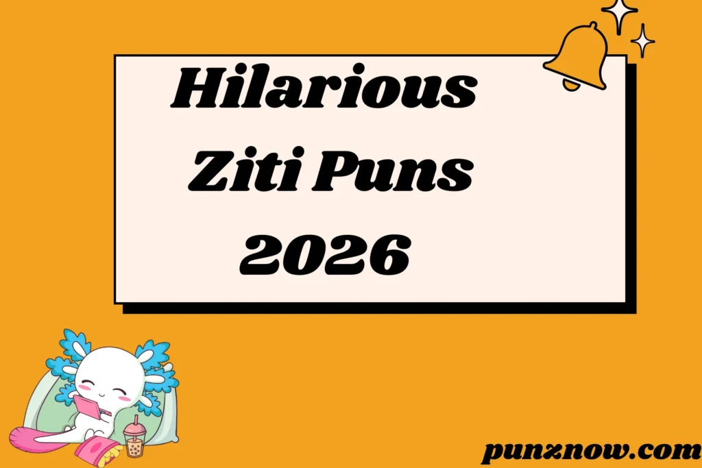 Hilarious Ziti Puns