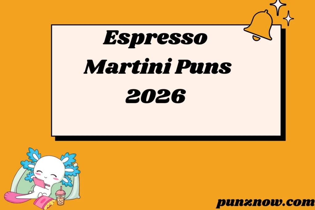 Espresso Martini Puns