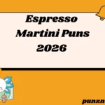 Espresso Martini Puns
