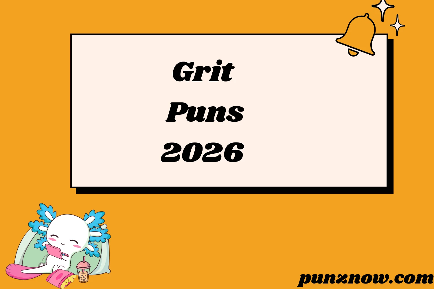 grit puns