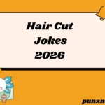 Hair Cut Jokes