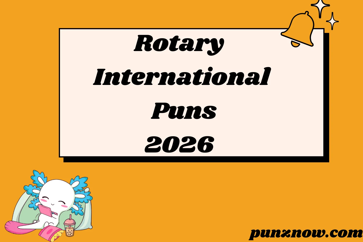 Rotary International Puns