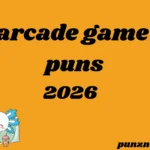 arcade game puns