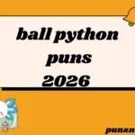 ball python puns