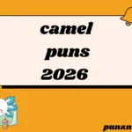 camel puns