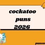 cockatoo puns