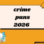 crime puns