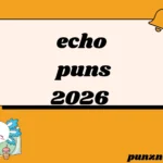 echo puns