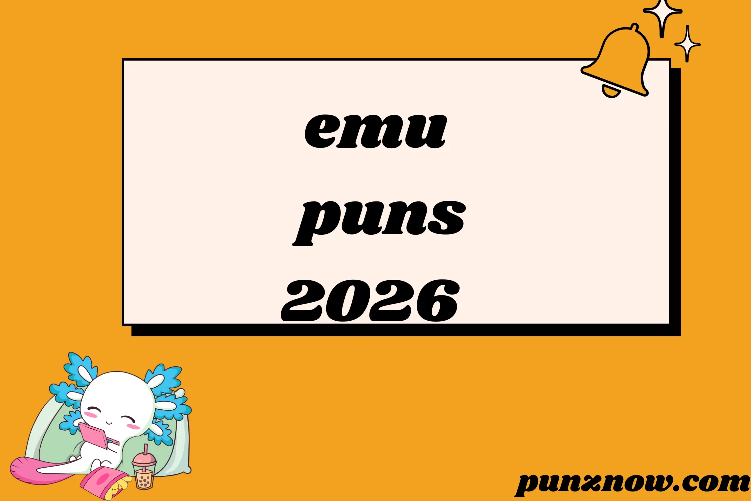 emu puns