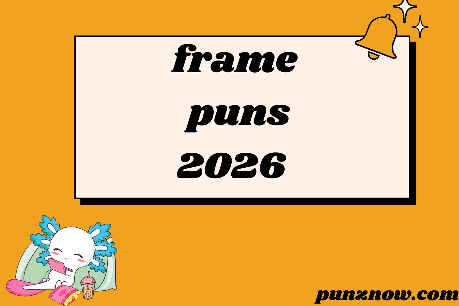frame puns