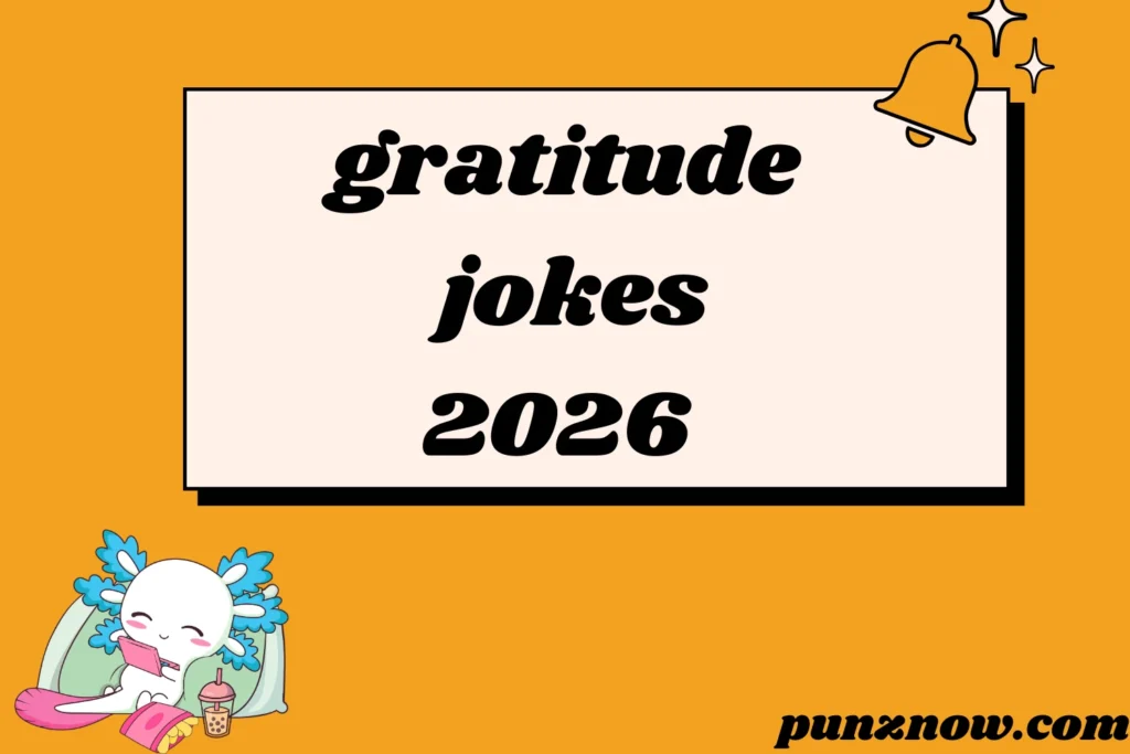 gratitude jokes