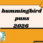 hummingbird puns