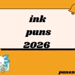 ink puns