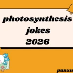 photosynthesis jokes