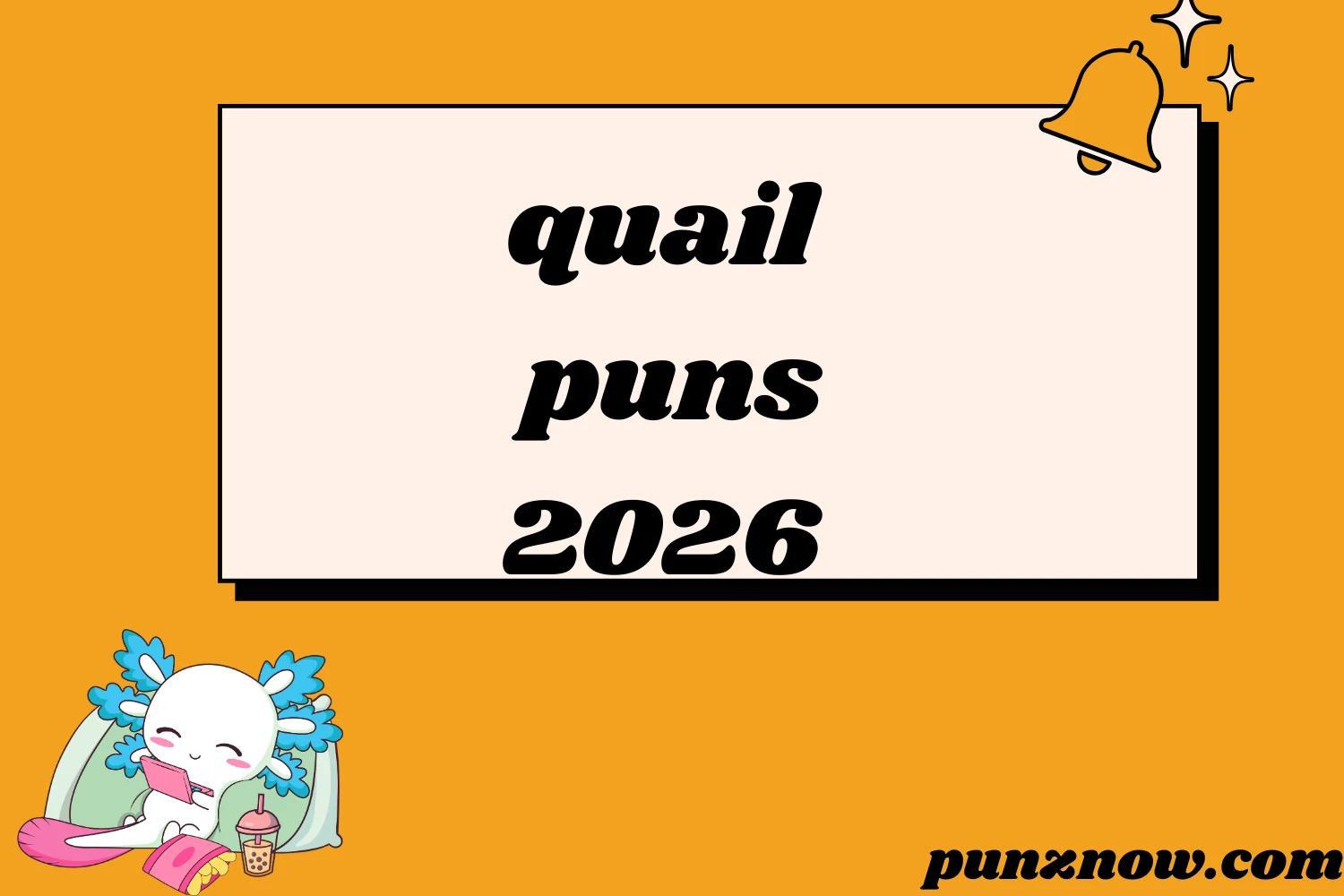 quail puns