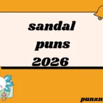 sandal puns