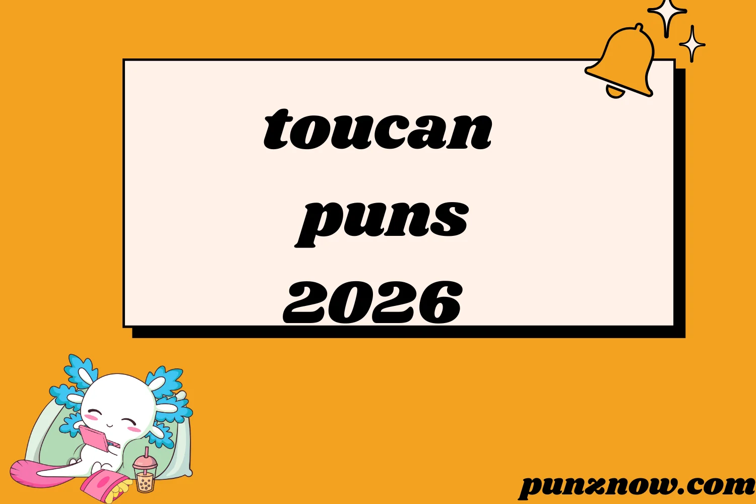toucan puns