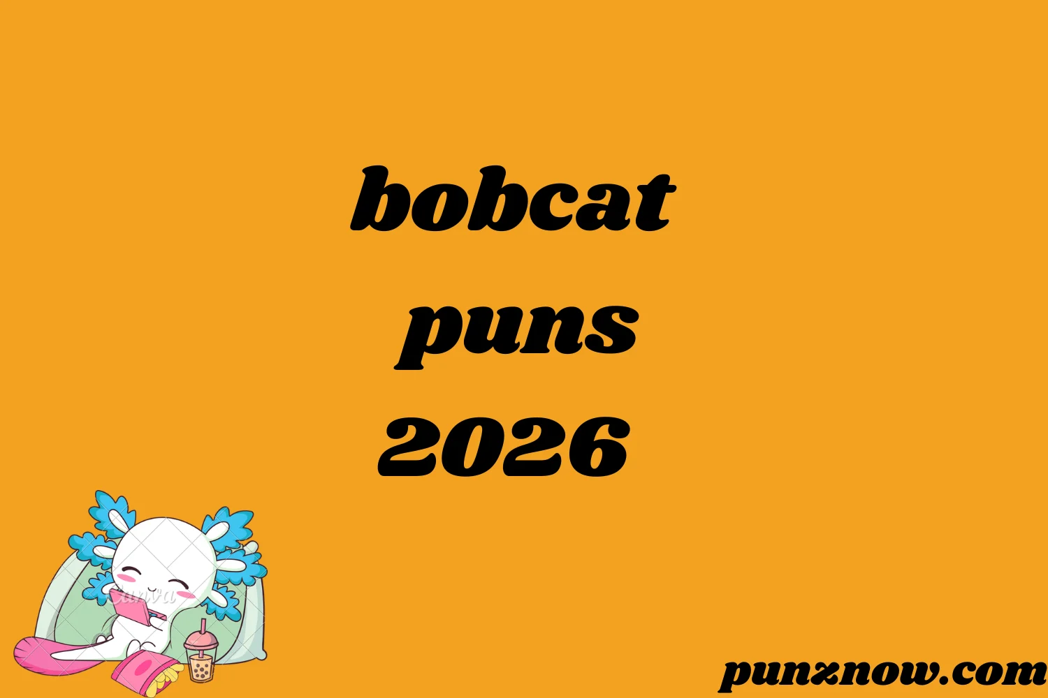 bobcat puns