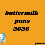 buttermilk puns
