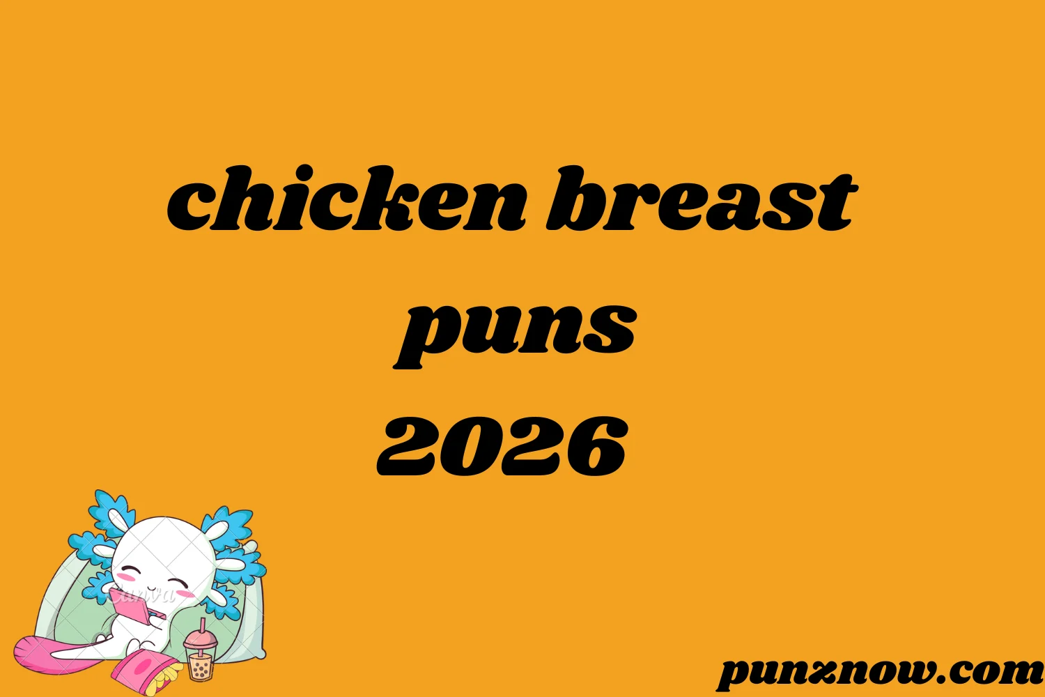 chicken breast puns