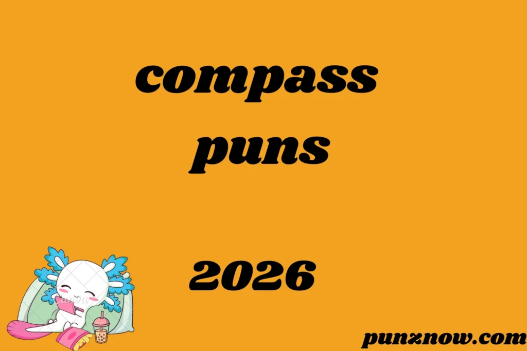 compass puns
