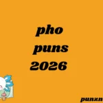 pho puns