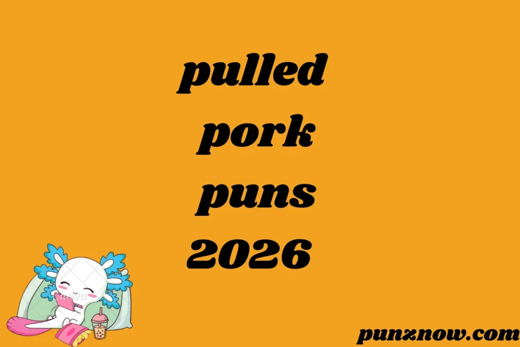 pulled pork puns