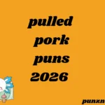 pulled pork puns