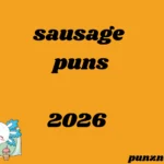 sausage puns