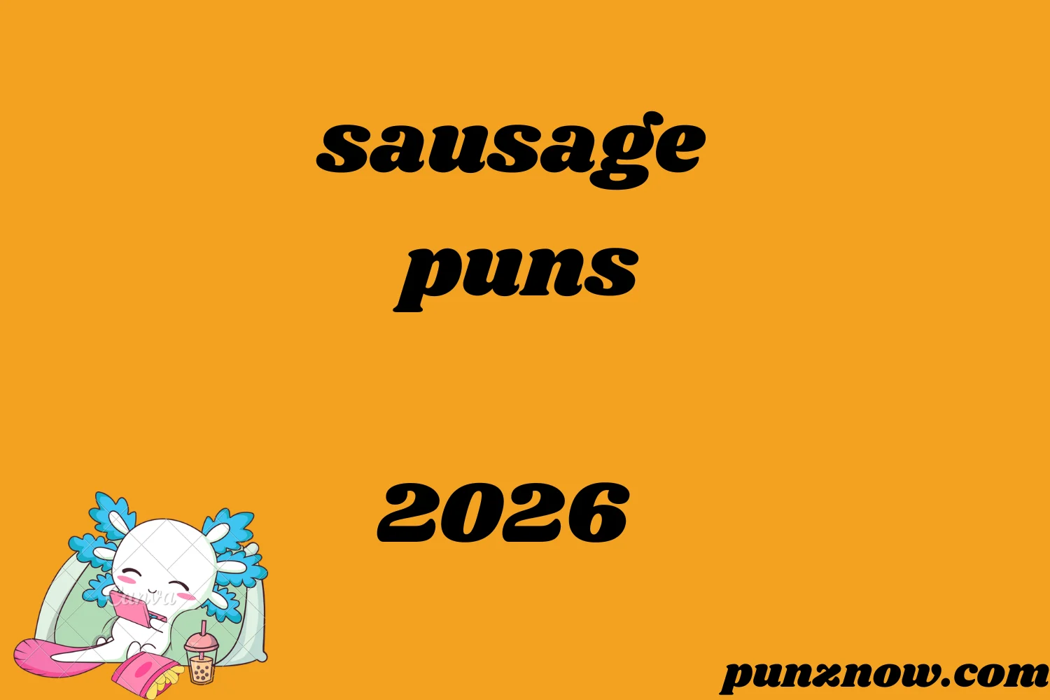 sausage puns